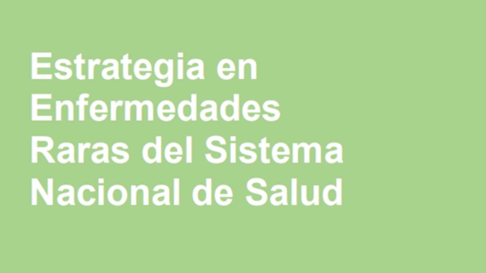 evaluación de la Estrategia Nacional de Enfermedades Raras