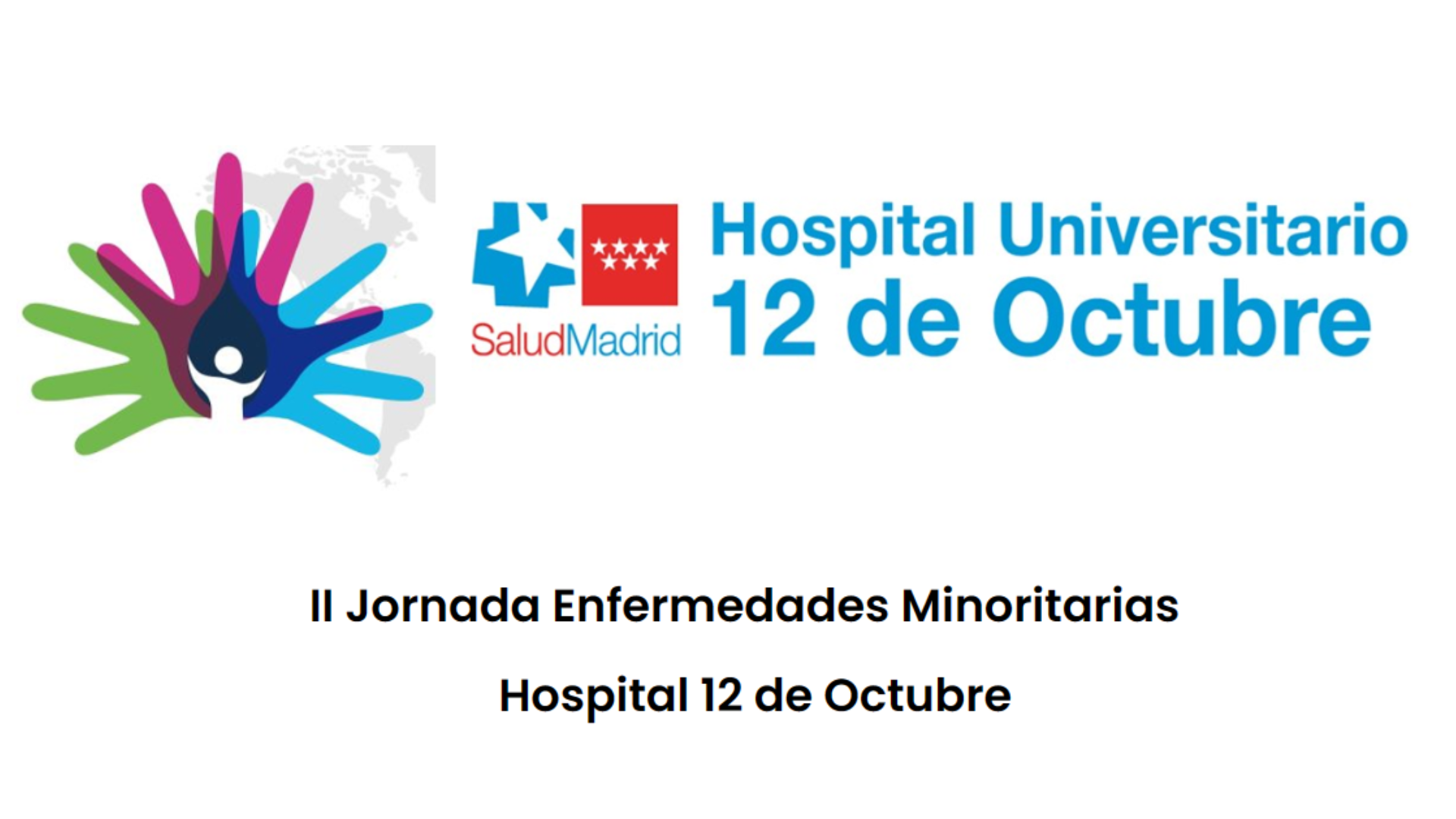 II Jornada de Enfermedades Minoritarias 12 de Octubre