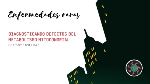 Cartel programa de Antonio Armas sobre el diagnóstico de defectos del metabolismo mitocondrial