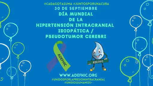 Cartel de iniciativa de ADEFHIC por el Día Mundial de la Hipertensión Intracraneal Idiopática (HII)
