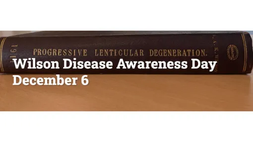 Wilson Disease Awareness Day December 6