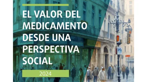 Portada del informe "El valor del medicamento desde una perspectiva social"